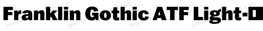 Franklin Gothic ATF Light字体转换